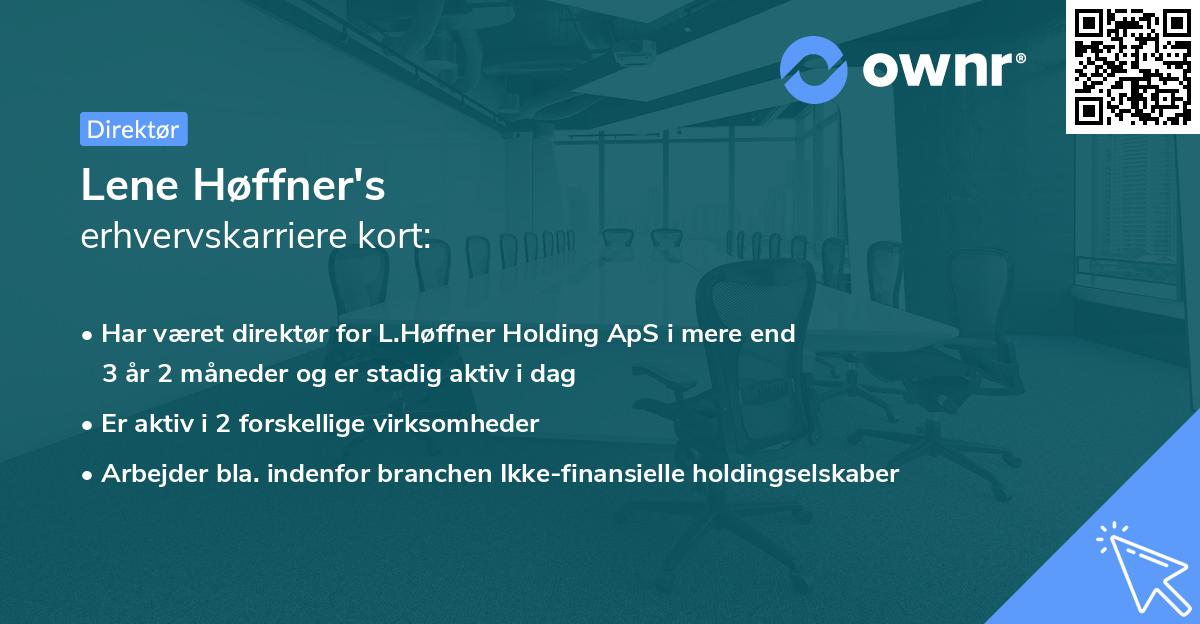 Lene Høffner's erhvervskarriere kort