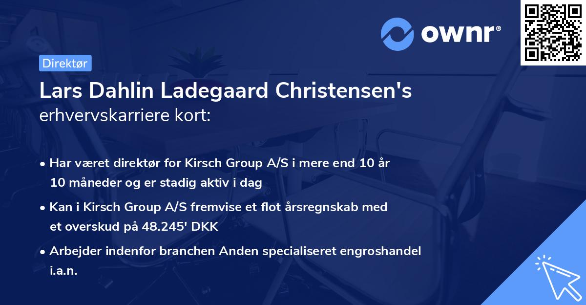 Lars Dahlin Ladegaard Christensen's erhvervskarriere kort