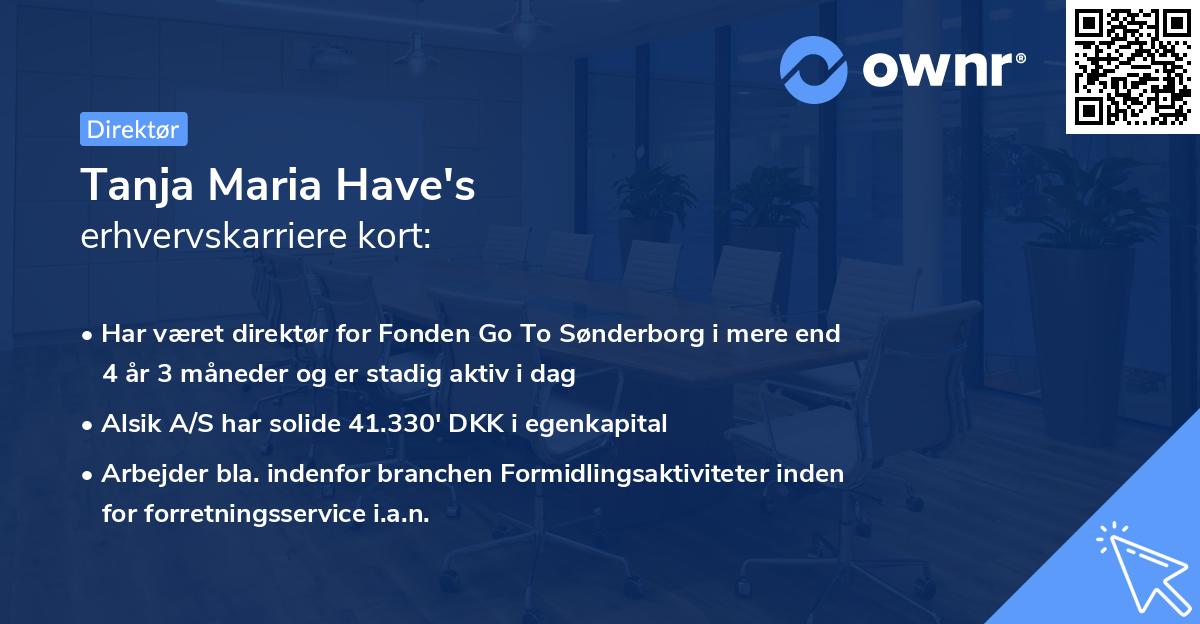 Tanja Maria Have's erhvervskarriere kort