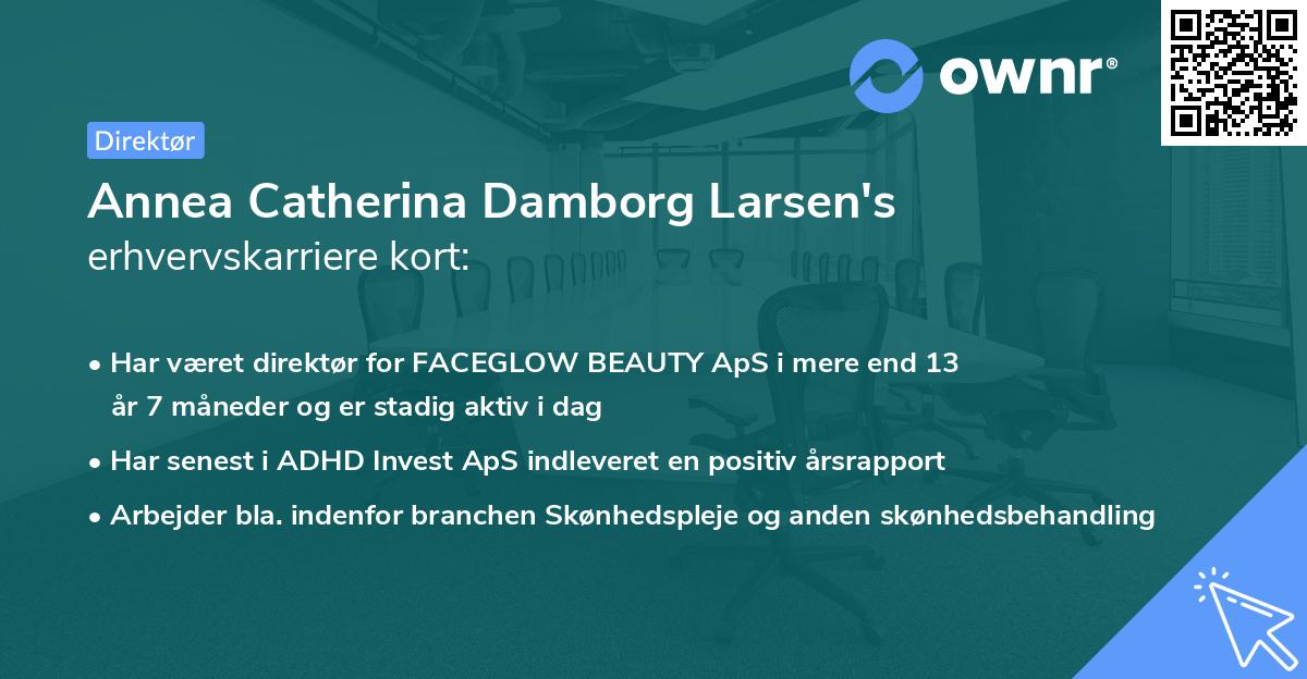 Annea Catherina Damborg Larsen's erhvervskarriere kort