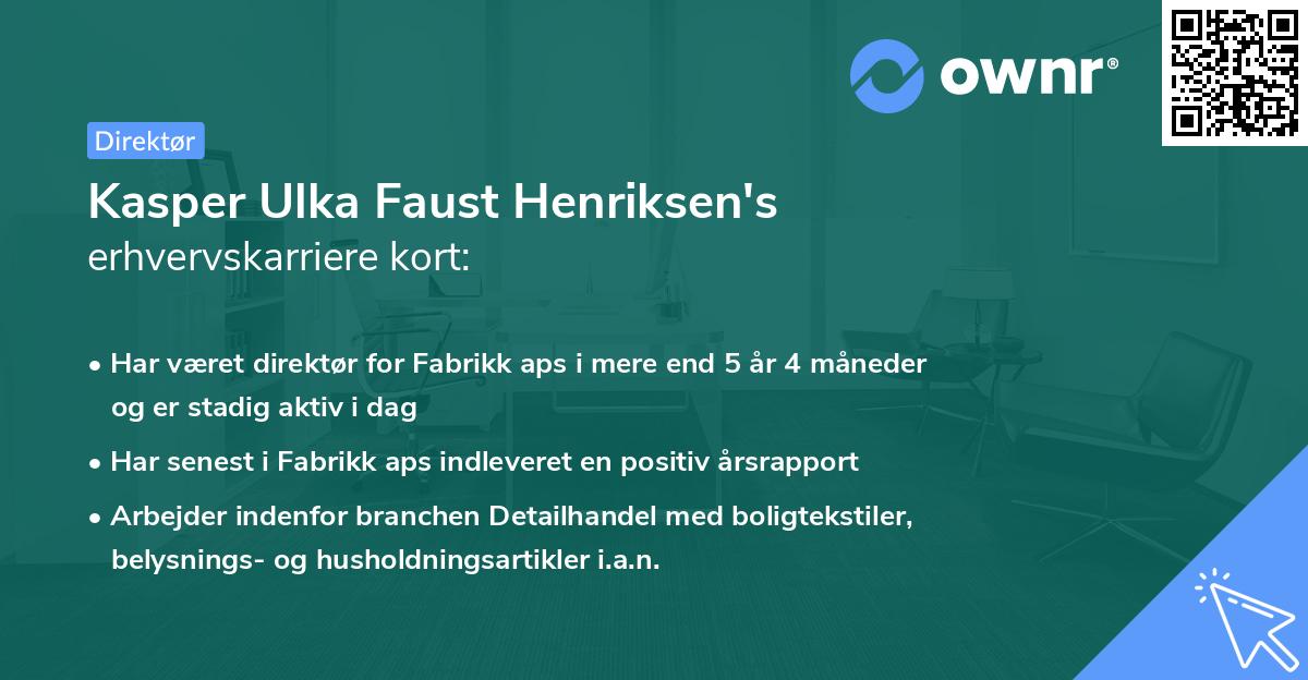 Kasper Ulka Faust Henriksen's erhvervskarriere kort