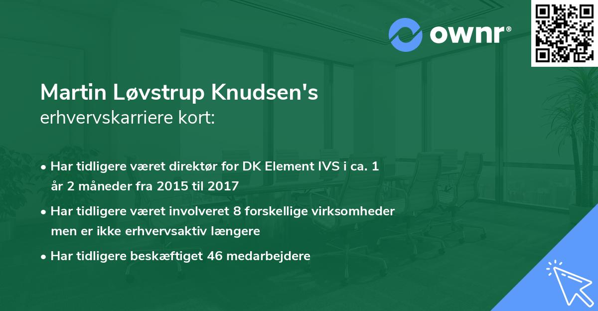 Martin Løvstrup Knudsen's erhvervskarriere kort