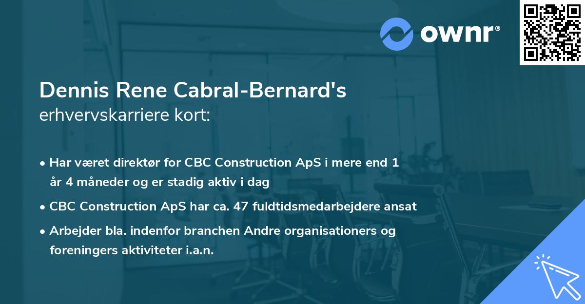 Dennis Rene Cabral-Bernard's erhvervskarriere kort
