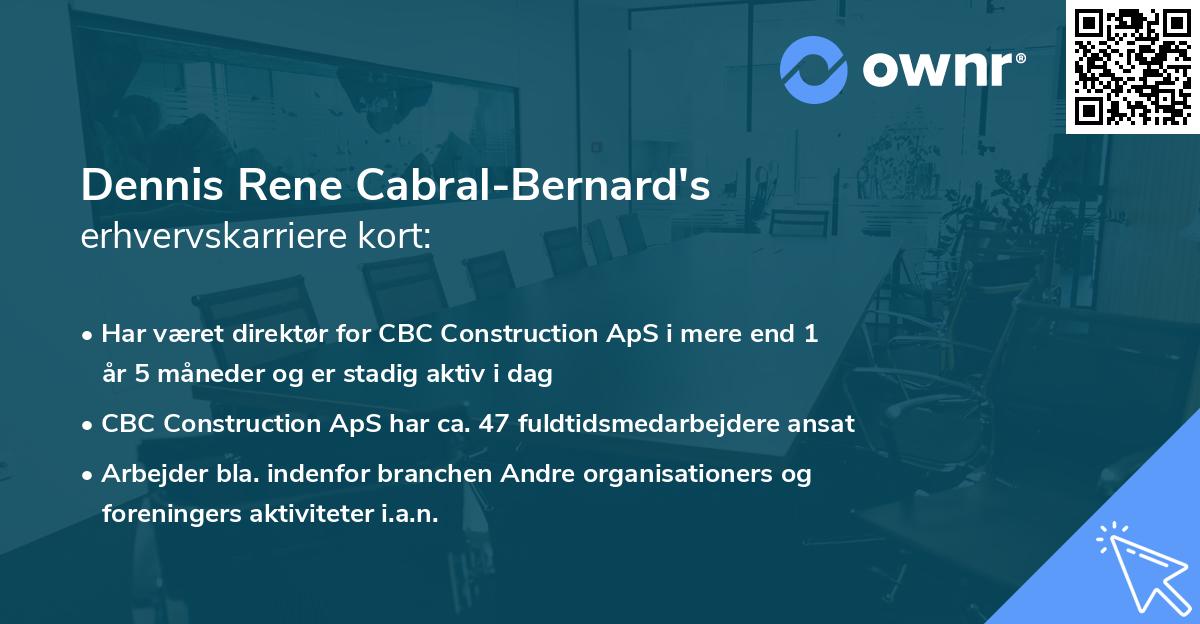Dennis Rene Cabral-Bernard's erhvervskarriere kort