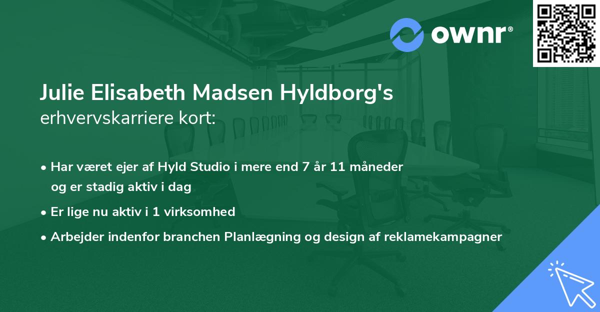 Julie Elisabeth Madsen Hyldborg's erhvervskarriere kort