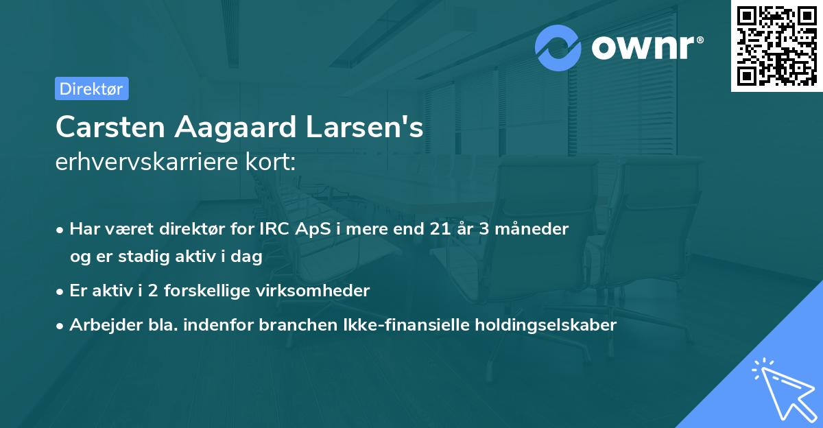 Carsten Aagaard Larsen's erhvervskarriere kort