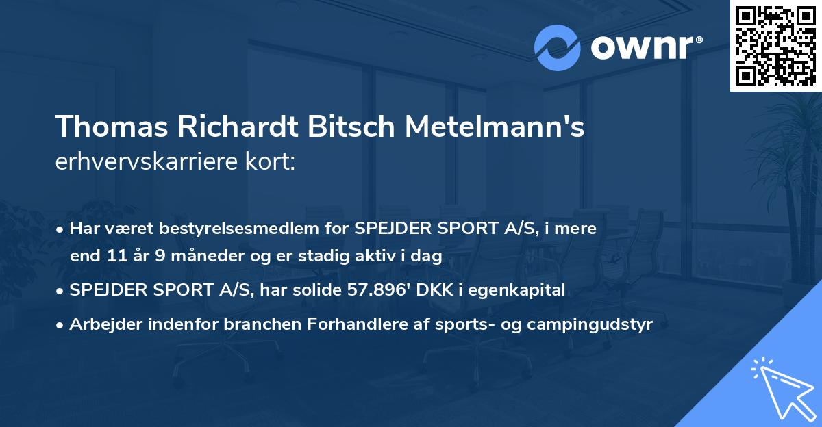 Thomas Richardt Bitsch Metelmann's erhvervskarriere kort