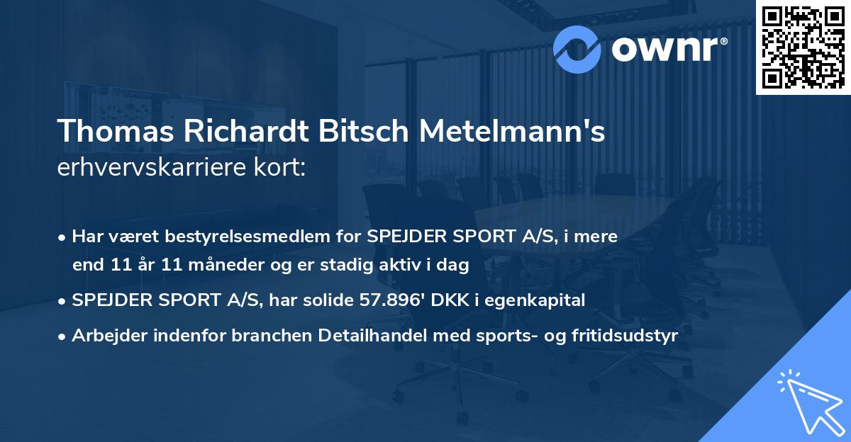 Thomas Richardt Bitsch Metelmann's erhvervskarriere kort