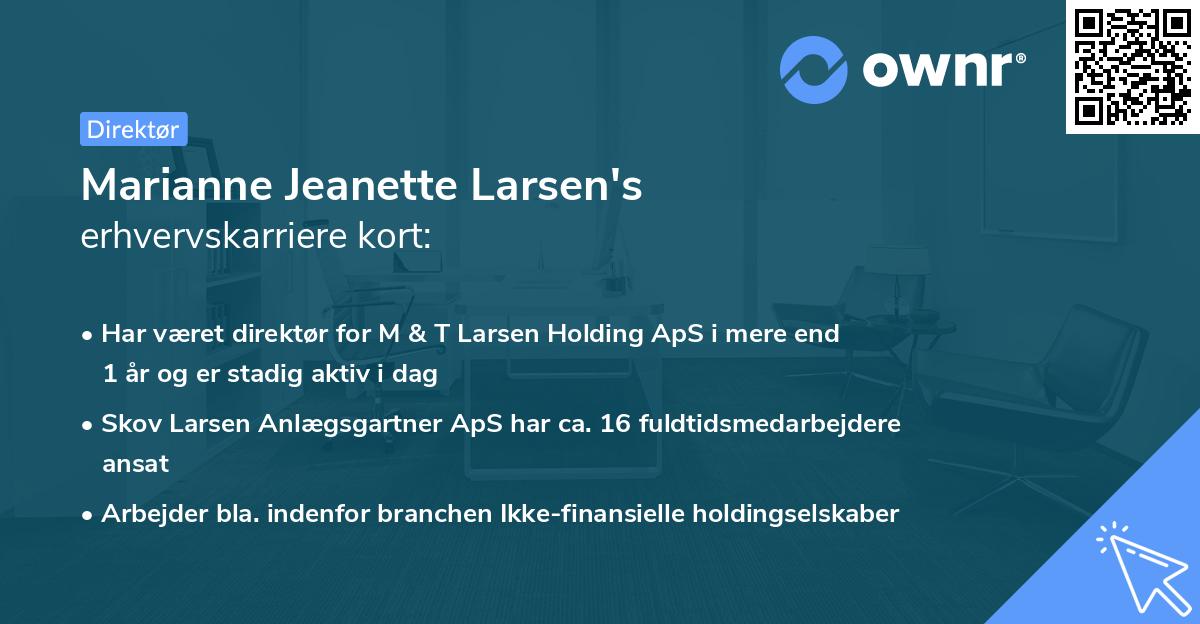 Marianne Jeanette Larsen's erhvervskarriere kort