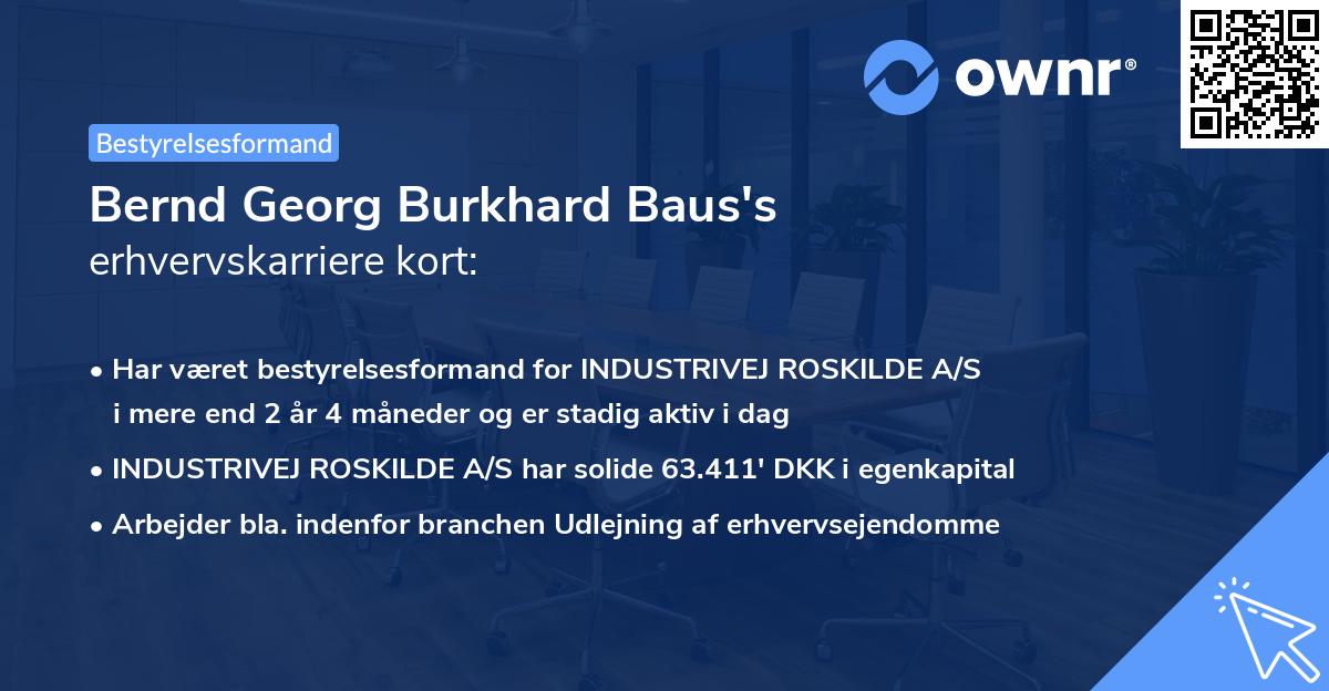 Bernd Georg Burkhard Baus's erhvervskarriere kort