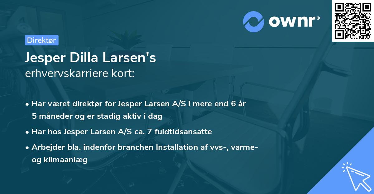 Jesper Dilla Larsen's erhvervskarriere kort