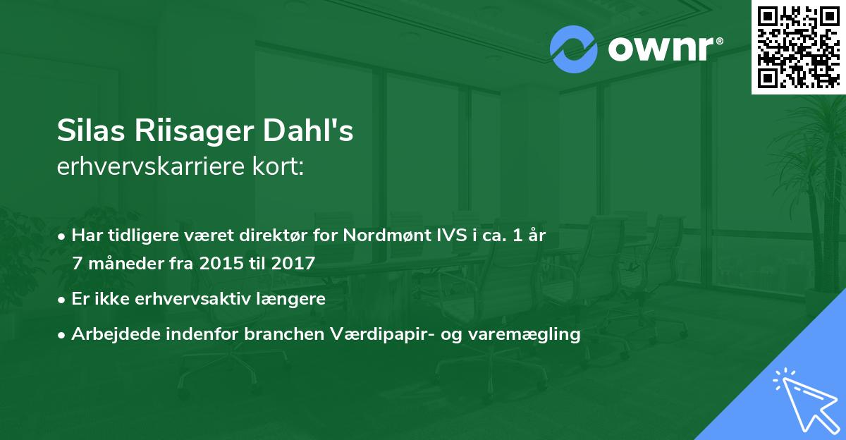 Silas Riisager Dahl's erhvervskarriere kort