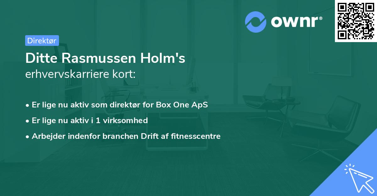 Ditte Rasmussen Holm's erhvervskarriere kort