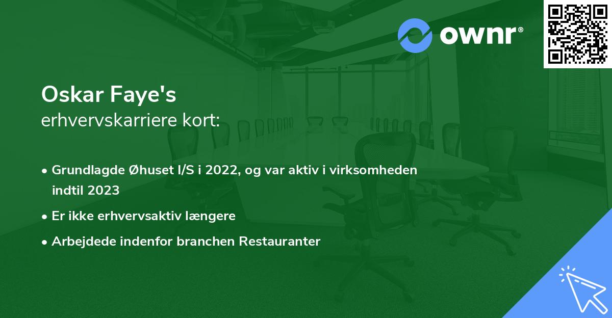 Oskar Faye's erhvervskarriere kort