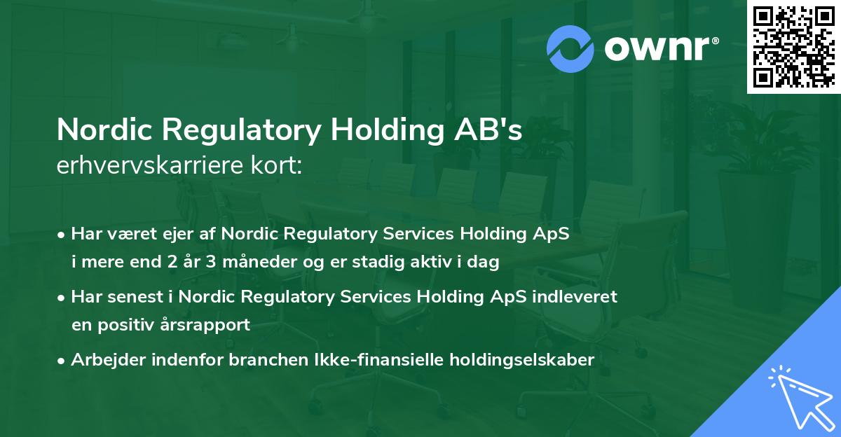 Nordic Regulatory Holding AB's erhvervskarriere kort