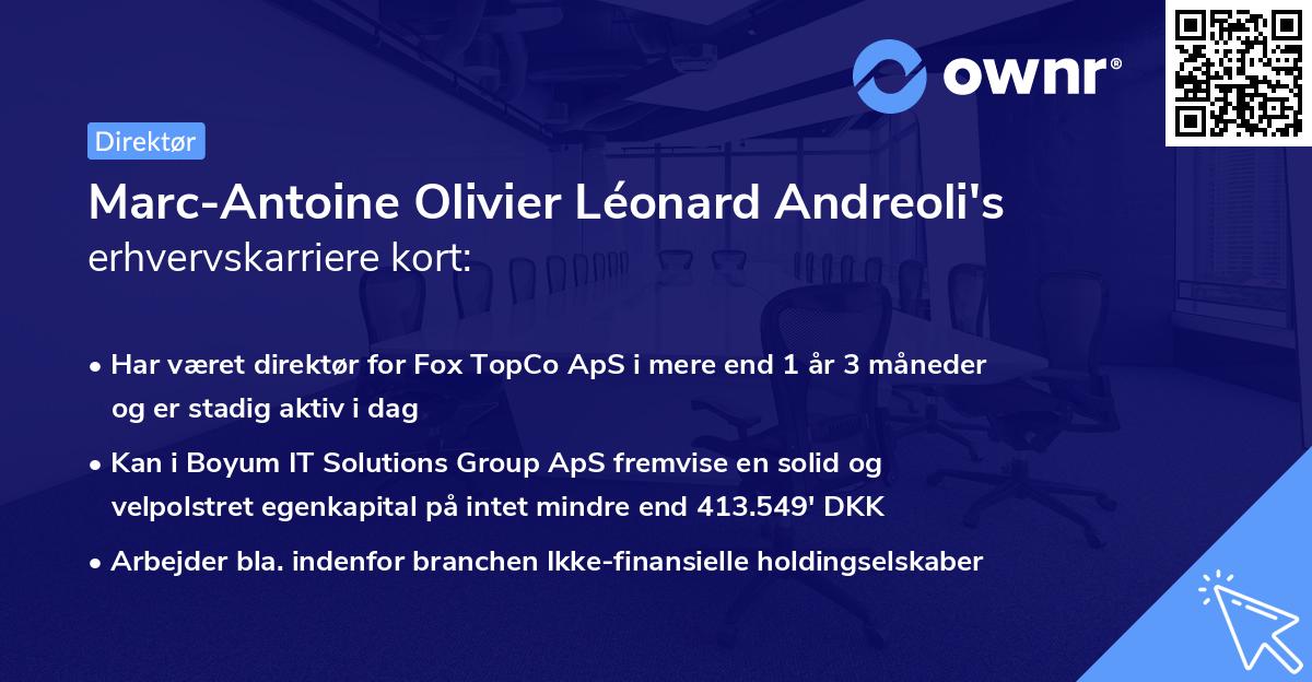 Marc-Antoine Olivier Léonard Andreoli's erhvervskarriere kort