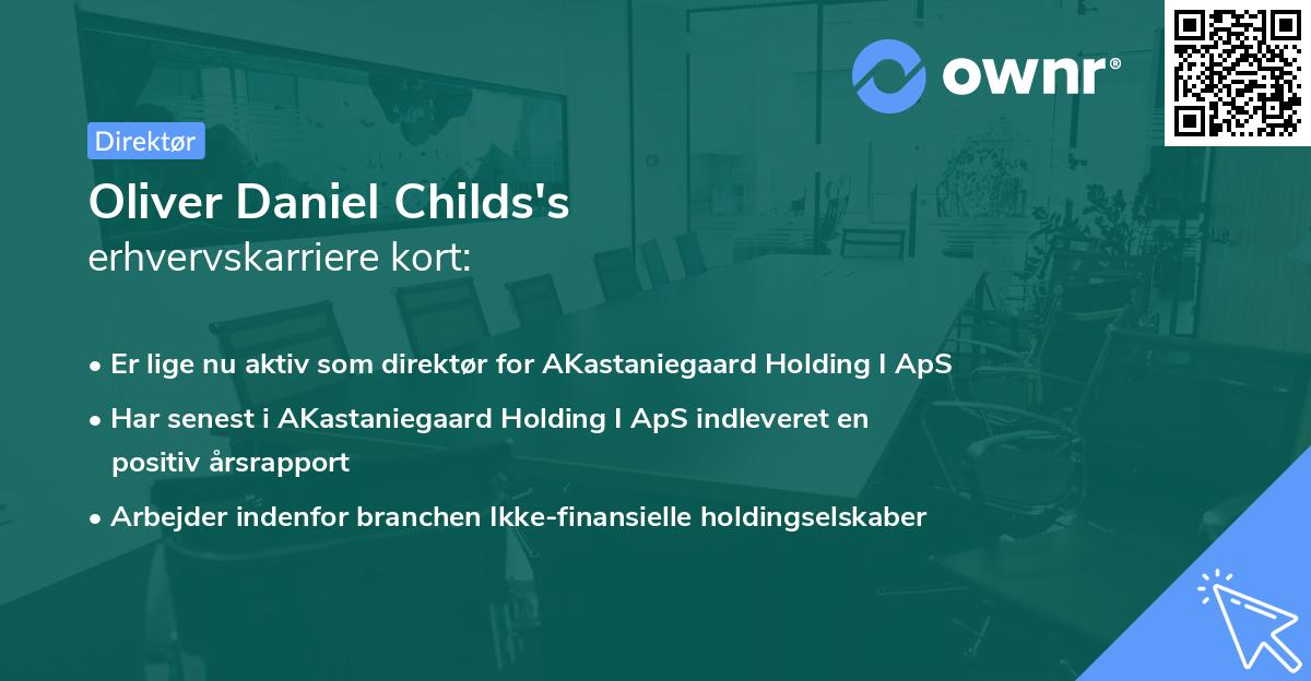 Oliver Daniel Childs's erhvervskarriere kort