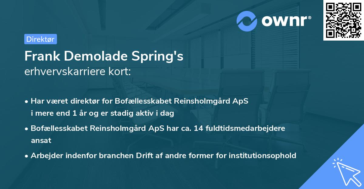 Frank Demolade Spring's erhvervskarriere kort