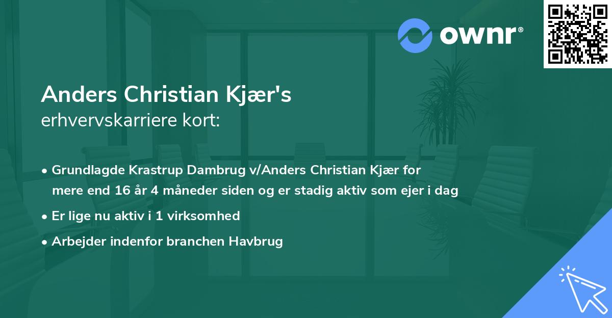 Anders Christian Kjær's erhvervskarriere kort