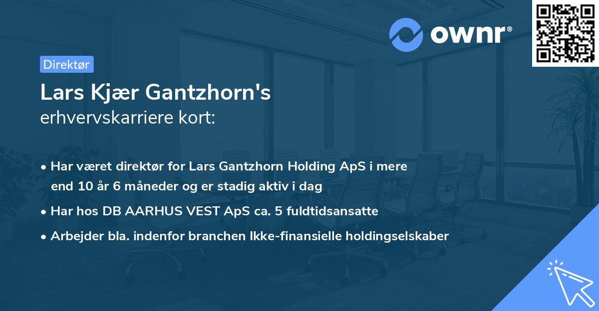Lars Kjær Gantzhorn's erhvervskarriere kort