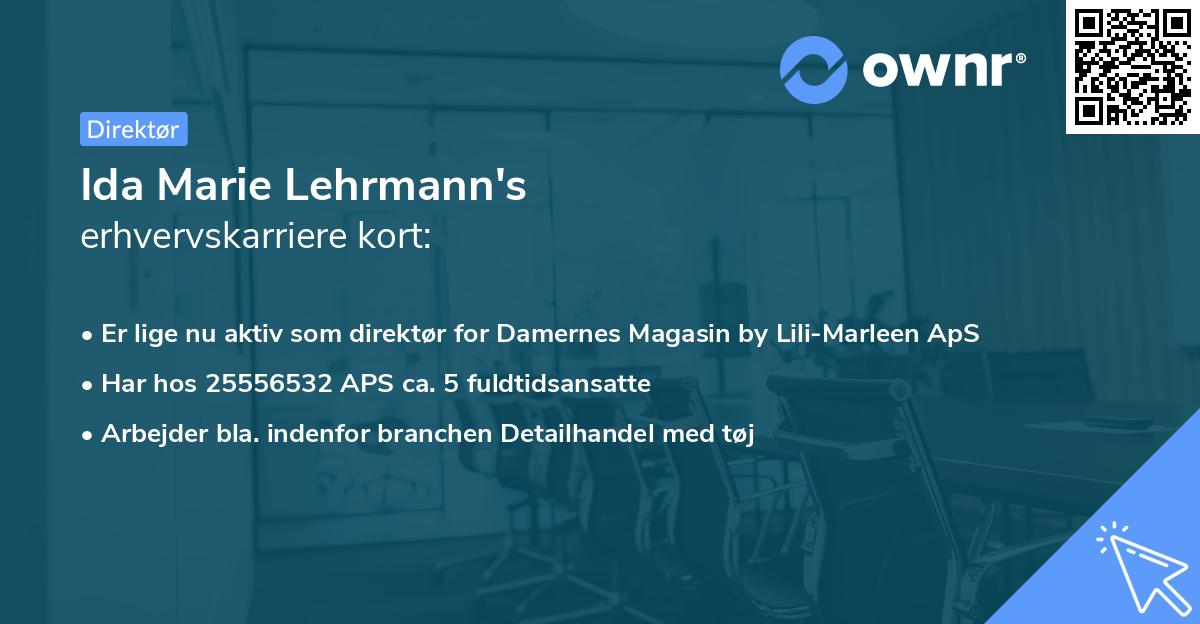 Ida Marie Lehrmann's erhvervskarriere kort