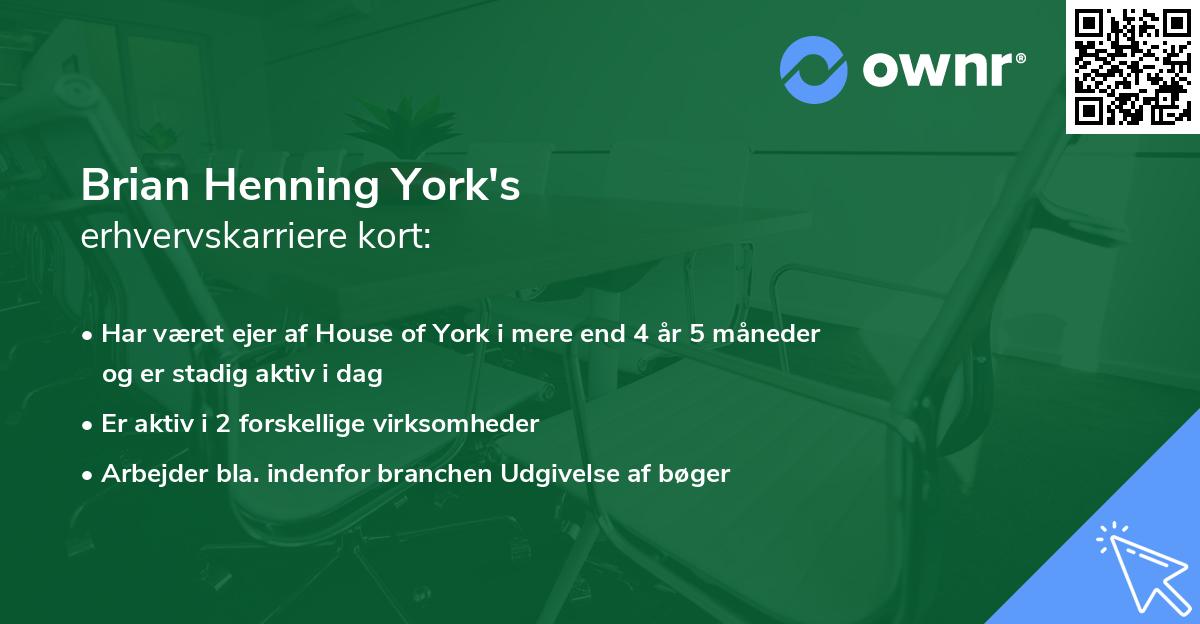 Brian Henning York's erhvervskarriere kort