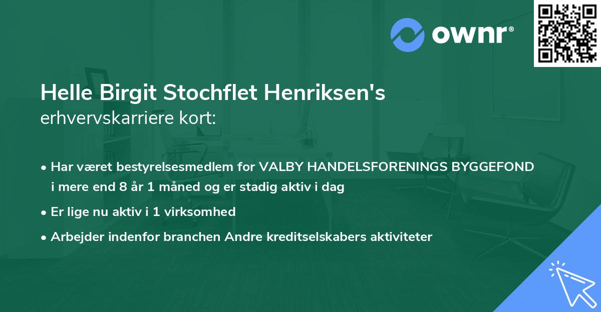 Helle Birgit Stochflet Henriksen's erhvervskarriere kort