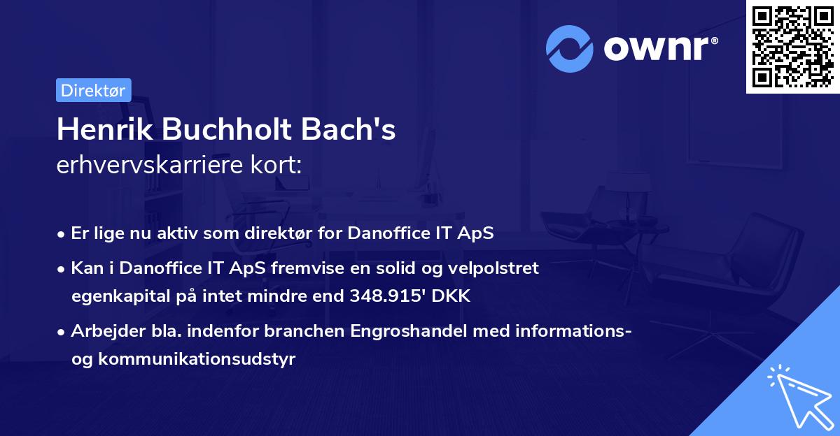 Henrik Buchholt Bach's erhvervskarriere kort