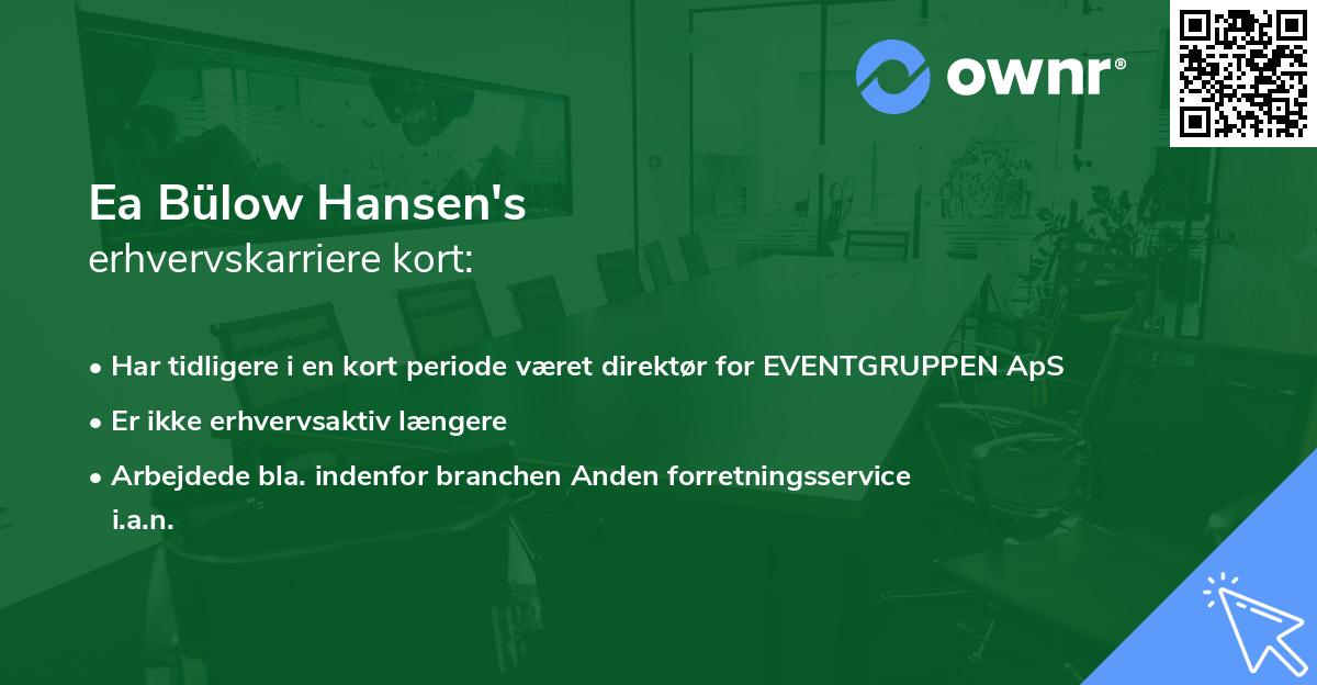 Ea Bülow Hansen's erhvervskarriere kort