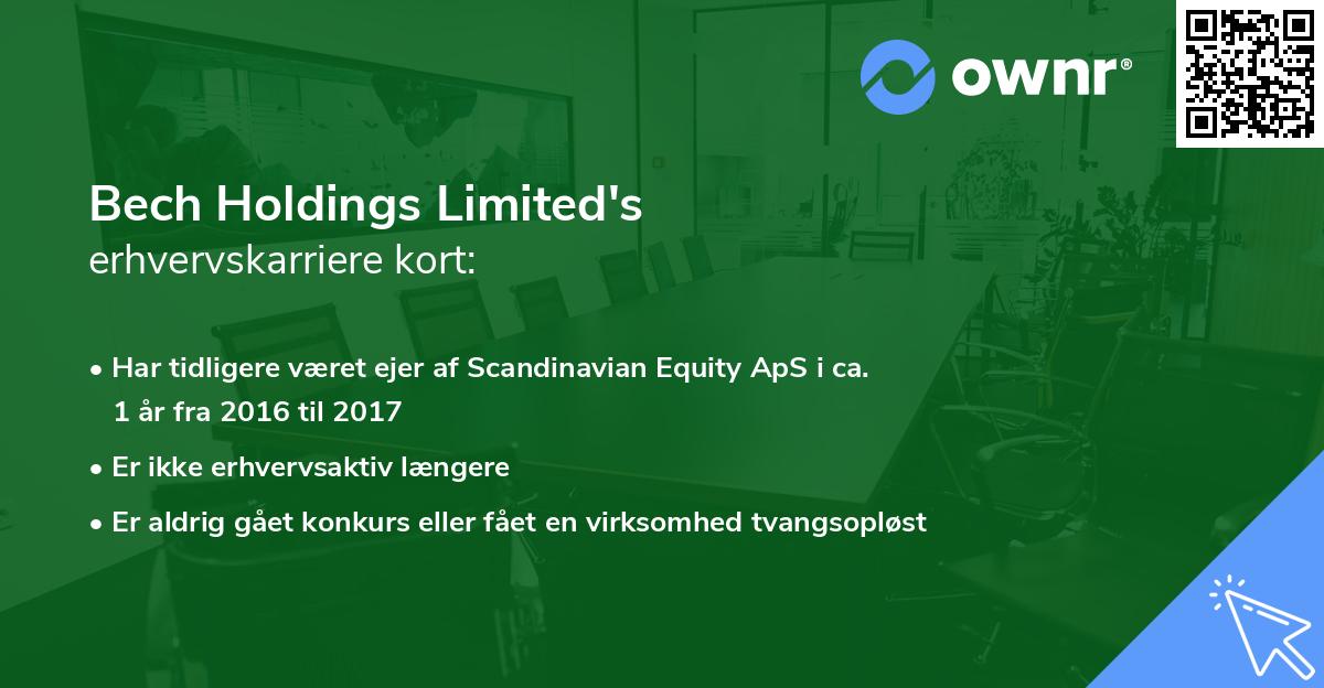 Bech Holdings Limited's erhvervskarriere kort