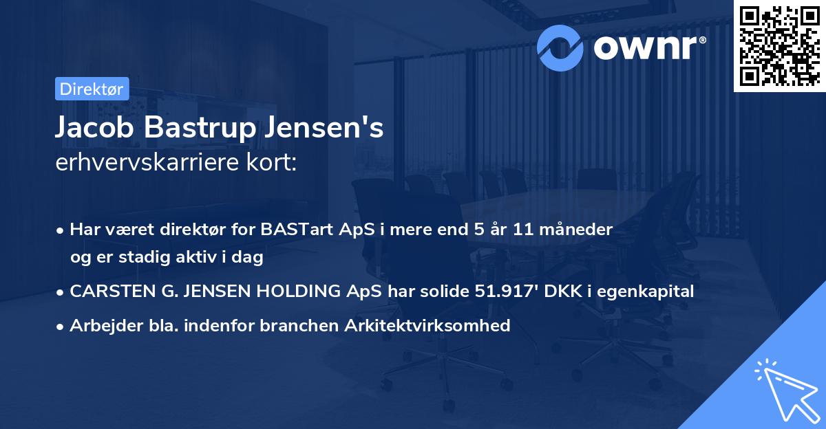 Jacob Bastrup Jensen's erhvervskarriere kort