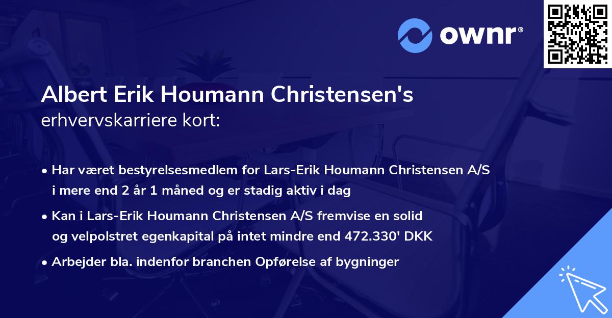 Albert Erik Houmann Christensen's erhvervskarriere kort