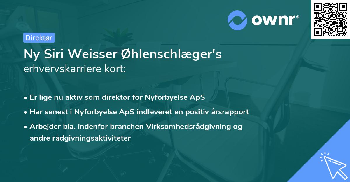 Ny Siri Weisser Øhlenschlæger's erhvervskarriere kort