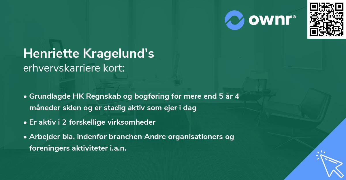 Henriette Kragelund's erhvervskarriere kort