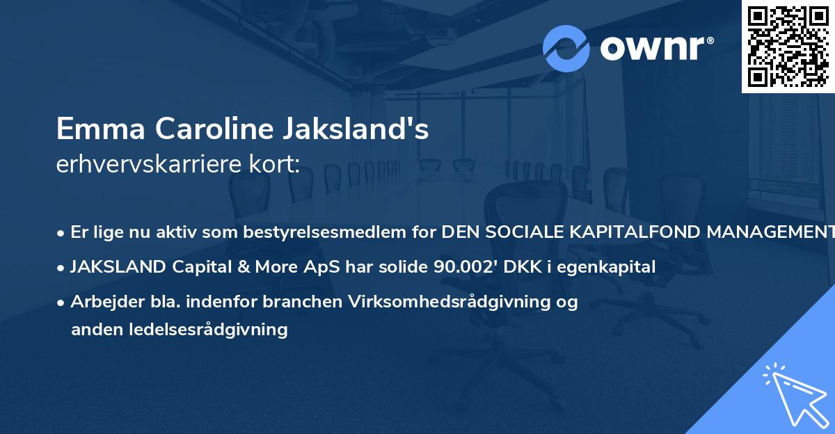 Emma Caroline Jaksland's erhvervskarriere kort