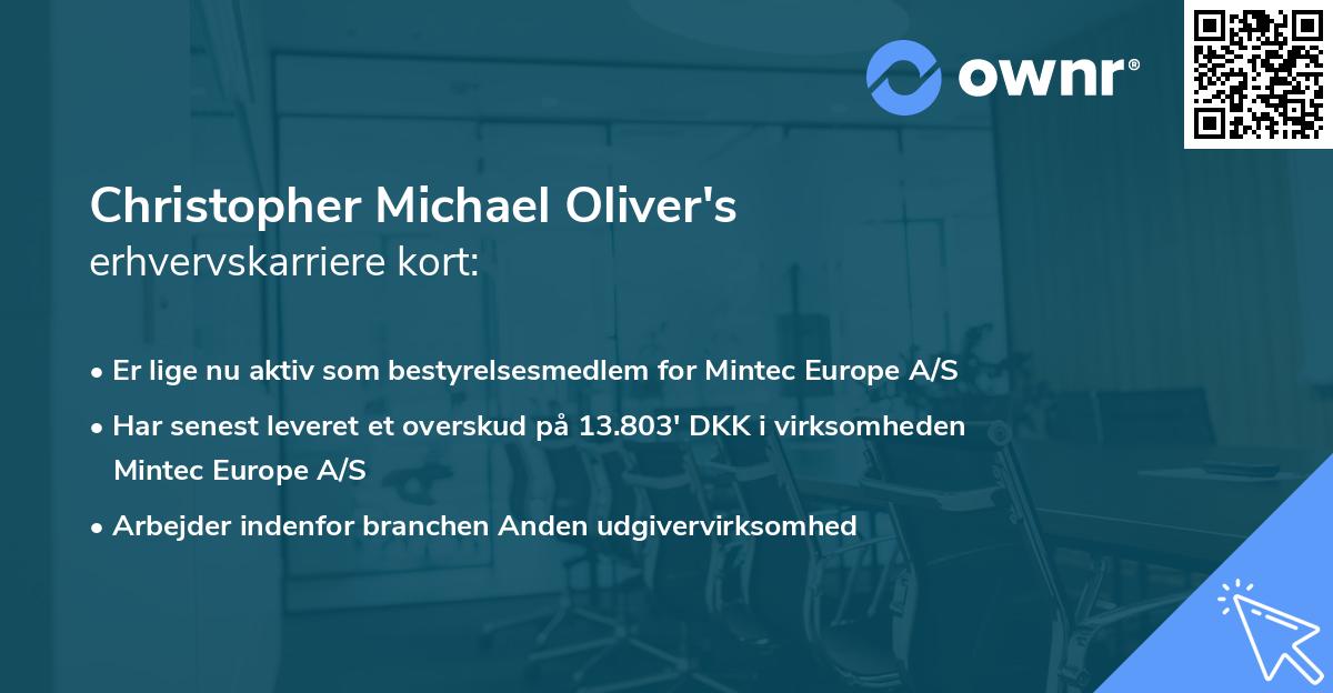 Christopher Michael Oliver's erhvervskarriere kort