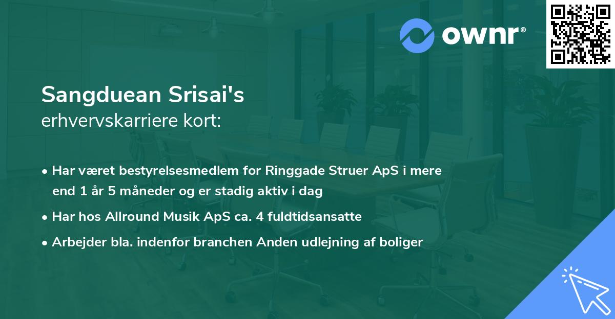 Sangduean Srisai's erhvervskarriere kort