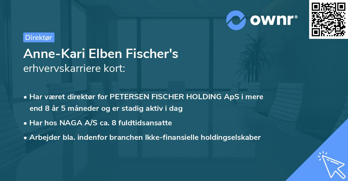 Anne-Kari Elben Fischer's erhvervskarriere kort
