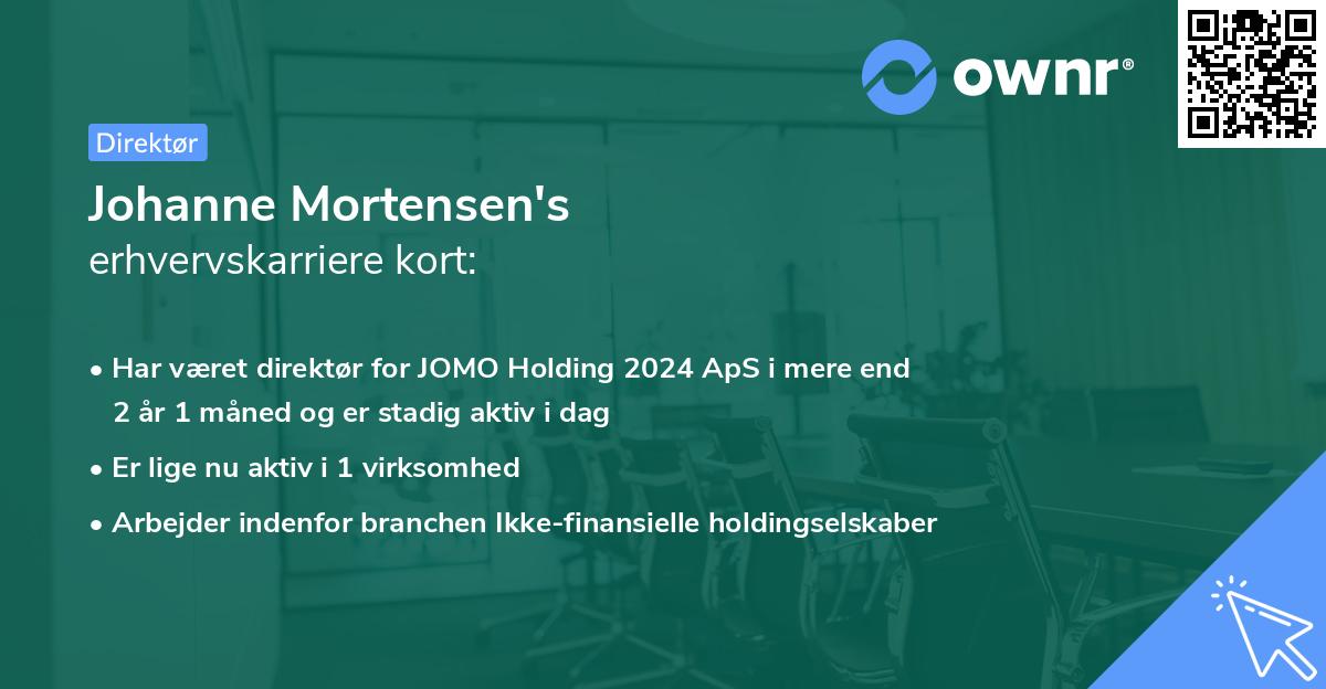 Johanne Mortensen's erhvervskarriere kort