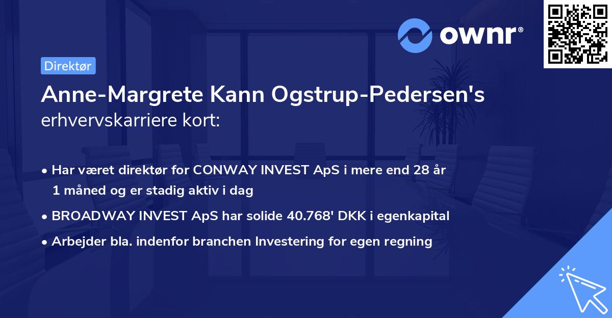 Anne-Margrete Kann Ogstrup-Pedersen's erhvervskarriere kort