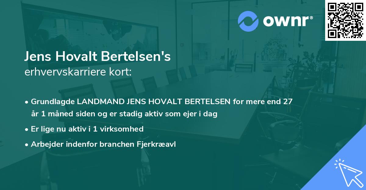 Jens Hovalt Bertelsen's erhvervskarriere kort