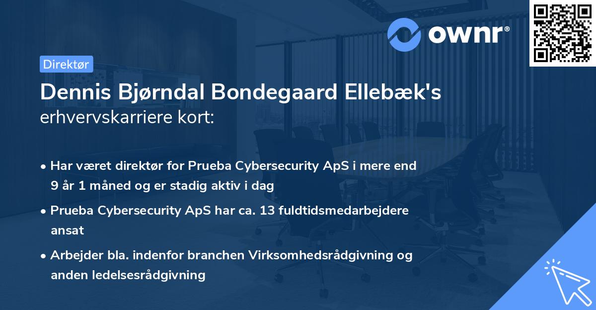 Dennis Bjørndal Bondegaard Ellebæk's erhvervskarriere kort