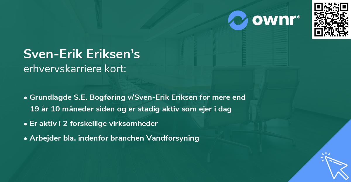 Sven-Erik Eriksen's erhvervskarriere kort