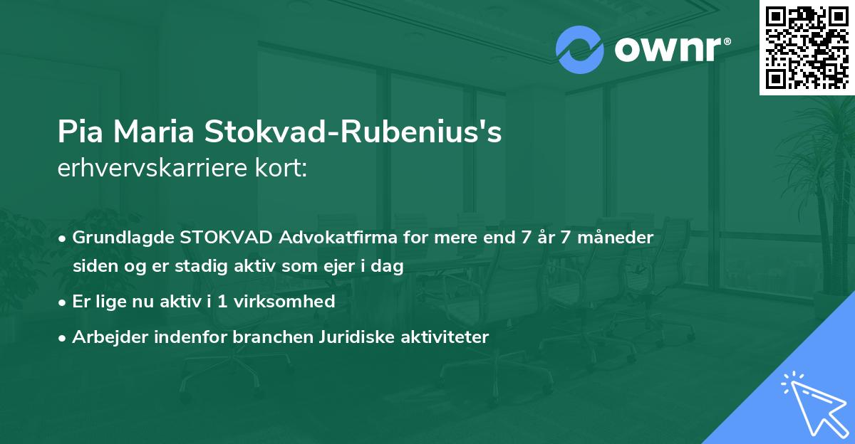 Pia Maria Stokvad-Rubenius's erhvervskarriere kort