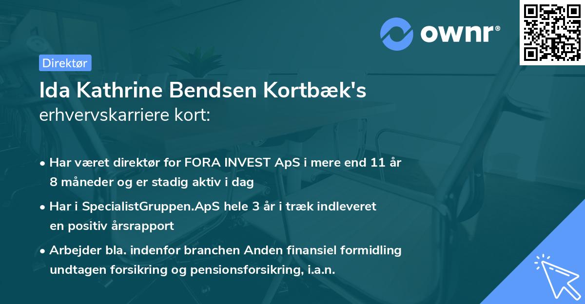 Ida Kathrine Bendsen Kortbæk's erhvervskarriere kort