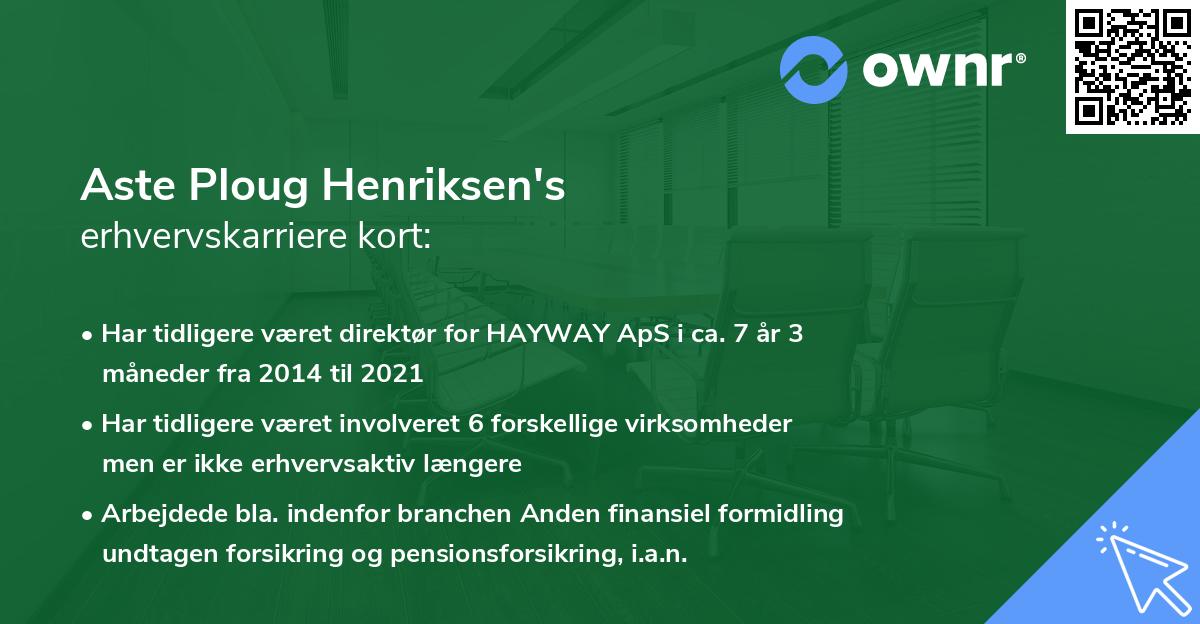 Aste Ploug Henriksen's erhvervskarriere kort