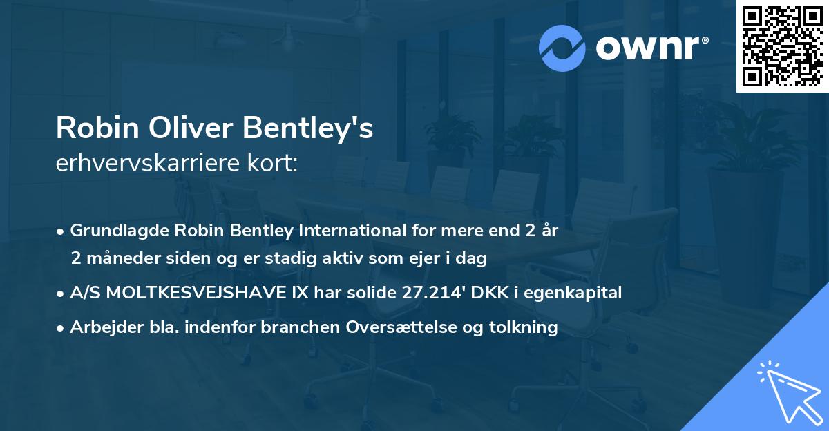 Robin Oliver Bentley's erhvervskarriere kort