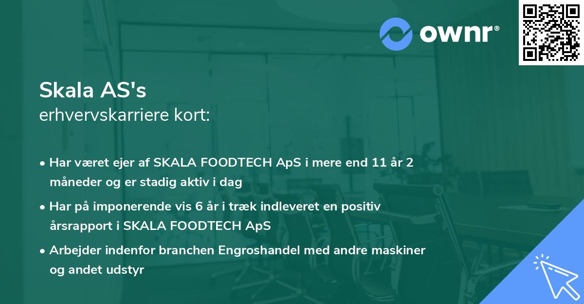 Skala AS's erhvervskarriere kort