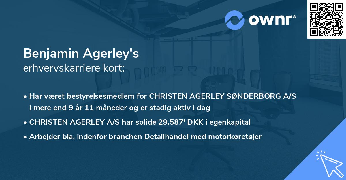 Benjamin Agerley's erhvervskarriere kort