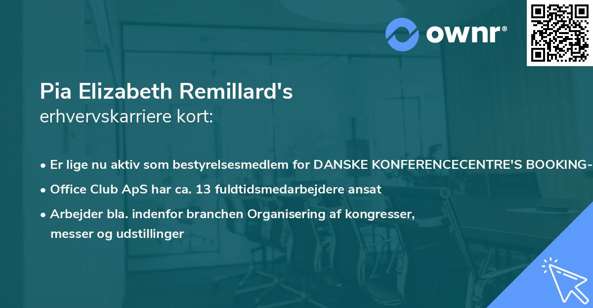 Pia Elizabeth Remillard's erhvervskarriere kort